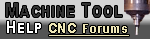 CNC Machinery information and forums